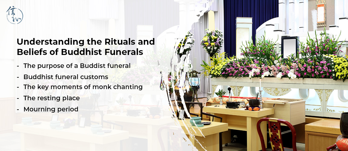 Understanding the rituals and beliefs of Buddhist funerals